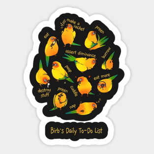 Sun Conure_s Daily To-Do List T-Shirt Sticker